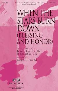 Jennie Lee Riddle_Jonathan Lee: When the Stars Burn Down (Blessing and Honor)