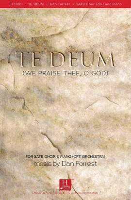 Dan Forrest: Te Deum