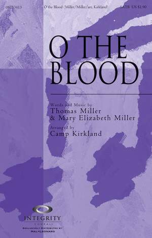 Mary Elizabeth Miller_Thomas Miller: O the Blood