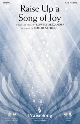 Lowell Alexander: Raise Up a Song of Joy
