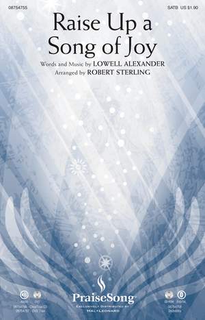 Lowell Alexander: Raise Up a Song of Joy