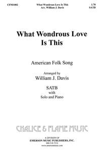 William J. Davis: What Wondrous Love