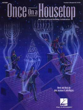 John Higgins_John Jacobson: Once on a Housetop Musical