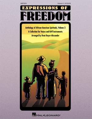 Rene Boyer-Alexander: Expressions of Freedom Volume III
