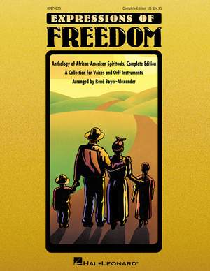 Rene Boyer-Alexander: Expressions of Freedom Complete Edition