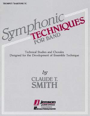 Claude T. Smith: Symphonic Techniques for Band