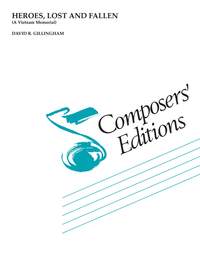 David R. Gillingham: Heroes, Lost and Fallen (A Vietnam Memorial)