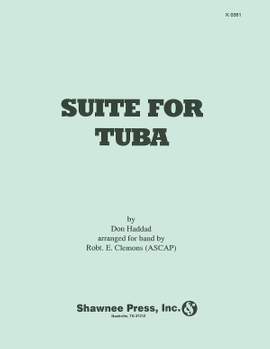 Don Haddad: Suite for Tuba