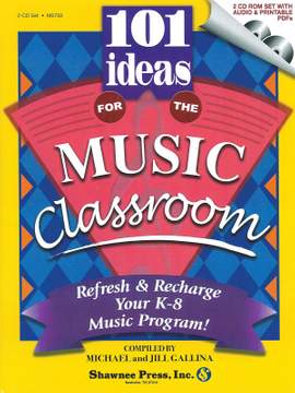 101 Ideas for the Music Classroom