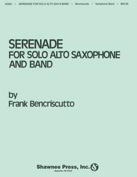 Frank Bencriscutto: Serenade for Solo Alto Saxophone and Band