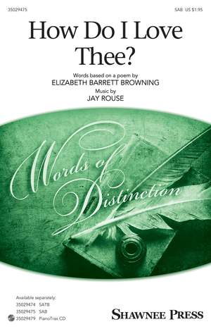Jay Rouse: How Do I Love Thee?