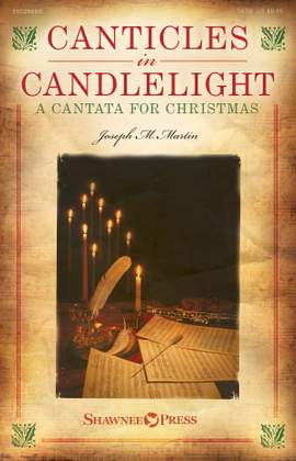 Joseph M. Martin: Canticles in Candlelight