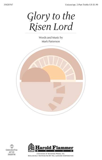 Mark Patterson: Glory to the Risen Lord