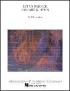 Bill Locklear: Let Us Rejoice: Fanfare & Hymn