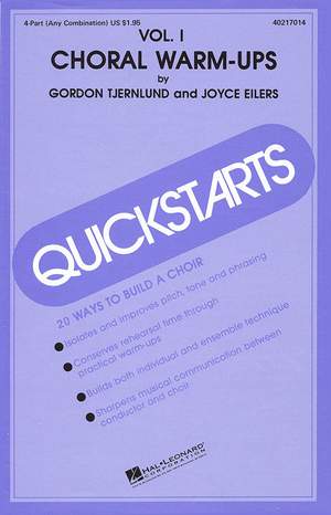 Gordon Tjernlund_Joyce Eilers: Quickstarts Choral Warm-Ups (Vol. I)