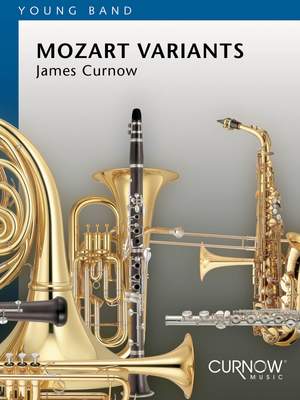 James Curnow: Mozart Variants