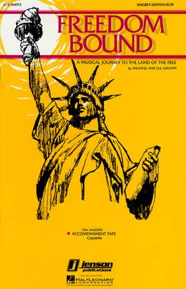 Jill Gallina_Michael Gallina: Freedom Bound Musical