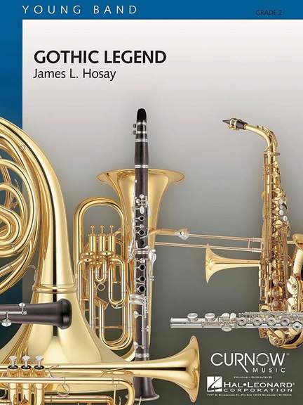 James L. Hosay: Gothic Legend