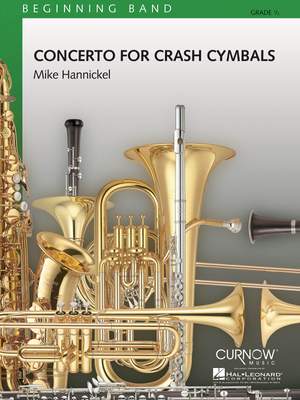 Mike Hannickel: Concerto for Crash Cymbals