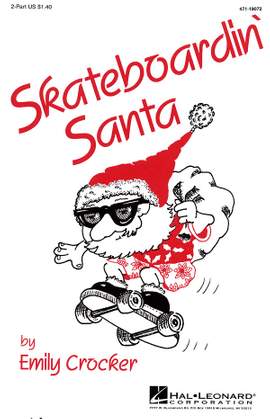 Emily Crocker: Skateboardin' Santa