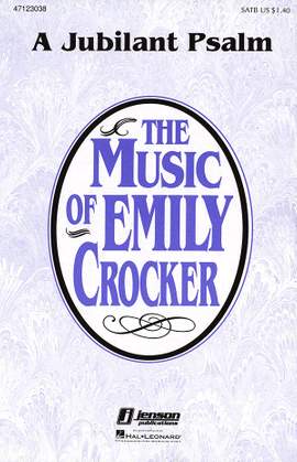 Emily Crocker: A Jubilant Psalm