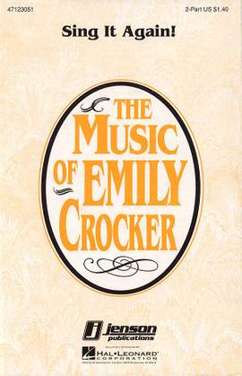 Emily Crocker: Sing It Again!