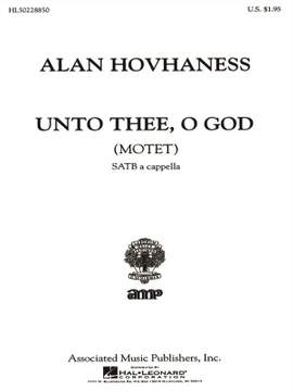 Alan Hovhaness: Unto Thee O God Motet A Cappella