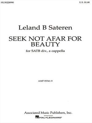 L Sateran: Seek Not Afar For Beauty A Cappella