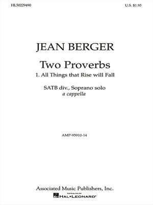 Jean Berger: All Things That Rise Will Fall From '2 Proverbs'