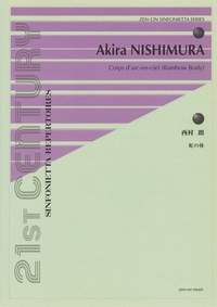Akira Nishimura: Corps D'arc-en-ciel (rainbow Body) Score