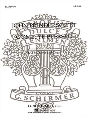 John Prindle Scott: Come Ye Blessed Incidential Solos