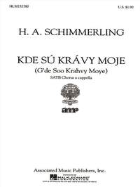 H.A. Schimmerling: Kde Su Kravy Moje A Cappella