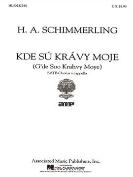 H.A. Schimmerling: Kde Su Kravy Moje A Cappella
