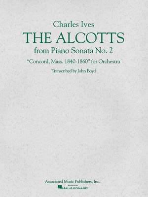 Charles E. Ives: The Alcotts from Piano Sonata No. 2, 3rd Movement