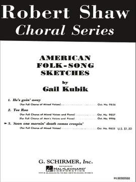 G Kubik: Soon One Mornin' Death Comes Creepin'