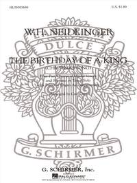 William Henry Neidlinger: The Birthday of a King