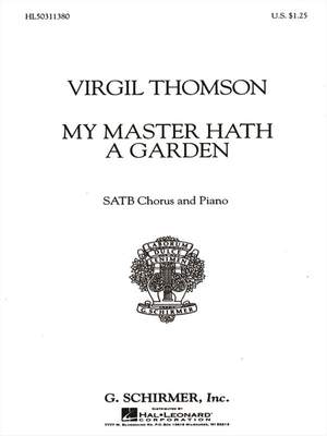 Virgil Thomson: My Master Hath a Garden