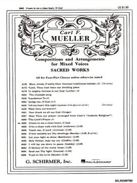 Carl F. Mueller: Create In Me A Clean Heart, O God
