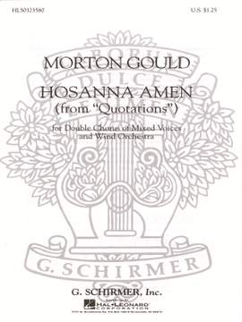 M Gould: Hosanna Amen (from Quotations)