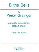 Percy Aldridge Grainger: Blithe Bells - Band Score Concert Band
