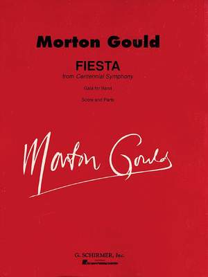 Morton Gould: Fiesta (from Centennial Symphony)
