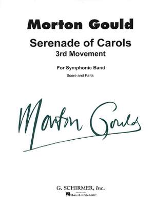Morton Gould: Serenade of Carols (3rd Movement)