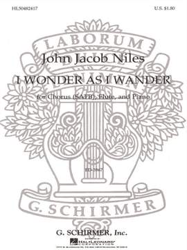 John Jacob Niles: I Wonder As I Wander