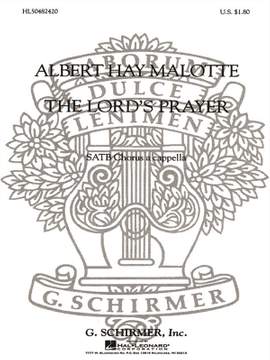 Albert Hay Malotte: The Lord's Prayer