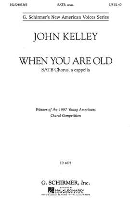 John Kelley: When You Are Old