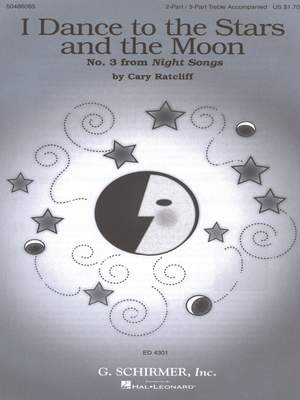 Cary Ratcliff: I Dance to the Stars and the Moon