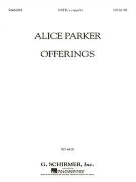 Alice Parker: Offerings