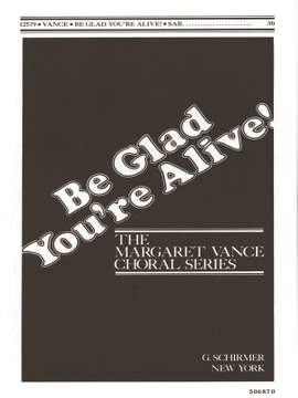 Margaret Vance: Be Glad Youre Alive