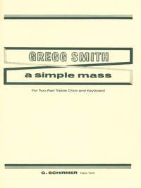 Gregg Smith: A Simple Mass