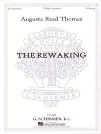 Augusta Read Thomas: The Rewaking